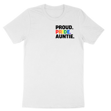 Load image into Gallery viewer, Proud Pride Auntie Tee
